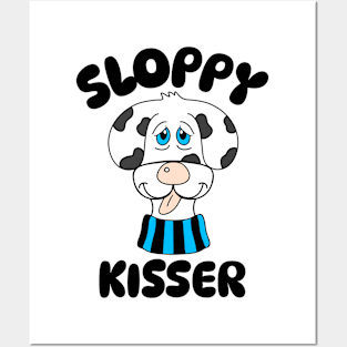 Funny Dog Quotes Sloppy Kisser Posters and Art